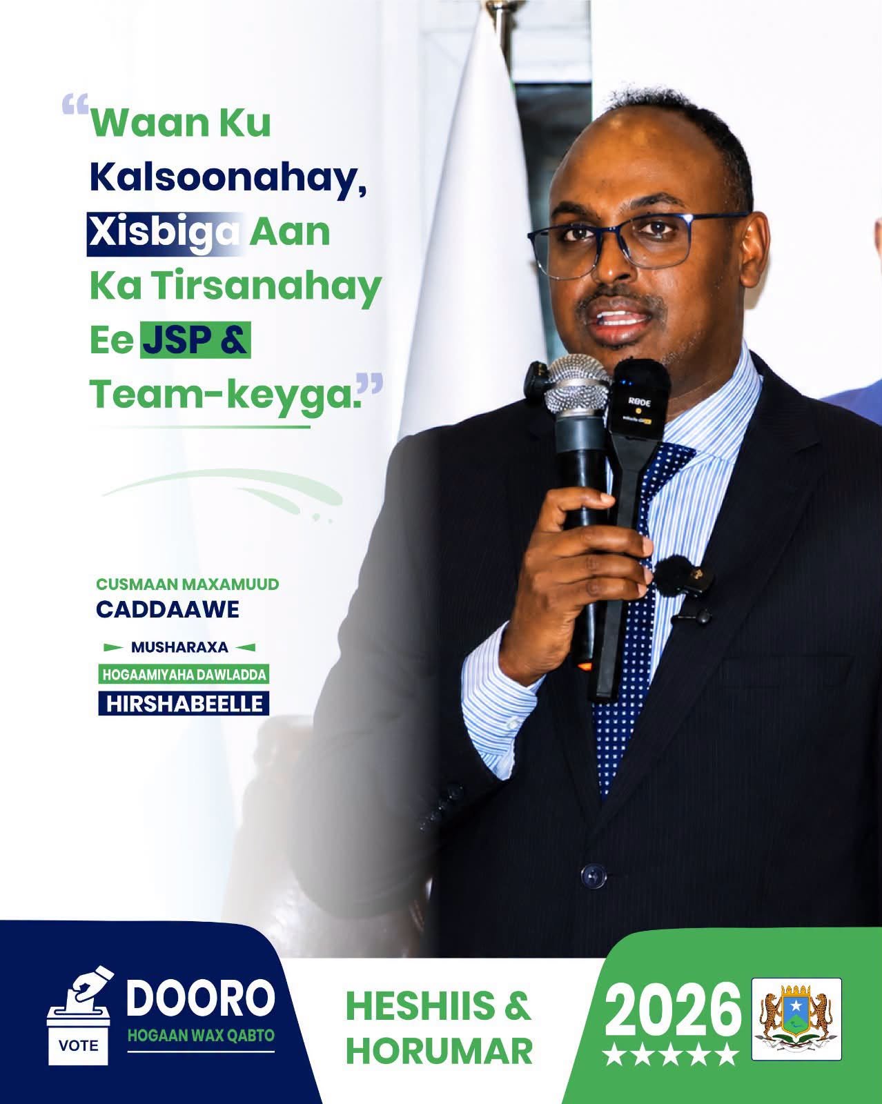 Caddaawe - Waan ku Kalsoonahay Xisbiga Aan Ka Tirsanahay Ee JSP & Team Keyga